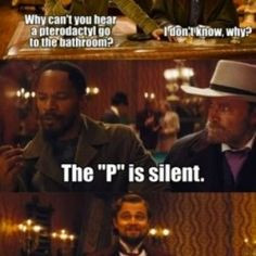 Django Dinosaurs Lesson - #DjangoUnchained #Quotes #Dinosaur More