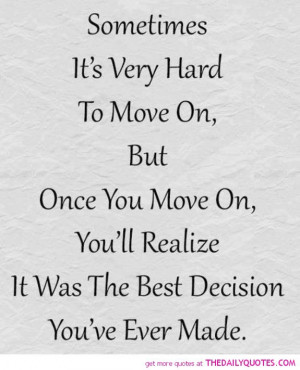 move-on-quotes-hard-life-break-up-quotes-sayings-pictures-pics.jpg