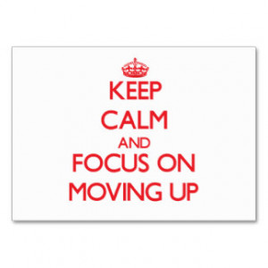 Keep Calm and focus on Moving Up Business Card Templates