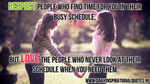 ... Who Find Time For You In Their Busy Schedule Inspirational Quote