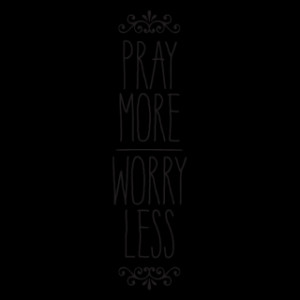 Pray More Worry Less Wall Quotes™ Decal
