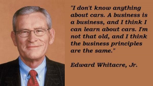 Edward whitacre jr quotes 1