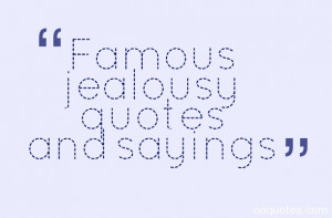 ... funny jealousy quotes jealousy quotes sayings jealousy famous quotes