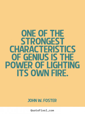 ... john w foster more motivational quotes inspirational quotes love