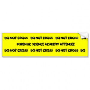 Forensic Science Academy Attendee Bumper Stickers