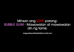 Minsan ang LOVE parang: BUBBLE GUM - Mawawalan at mawawalan din ng ...