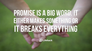 Back > Quotes For > Keeping Promises Quotes