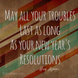 New Year’s Resolutions – A funny quote. 2014, New Year, word art ...