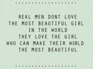 ... world. They love the girl who can make their world the most beautiful