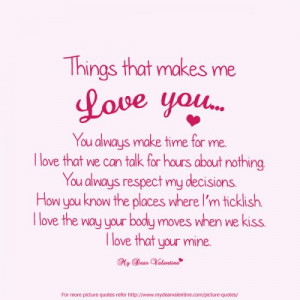 Things That Makes Me Love You, You Always Make Time For Me I Love That ...