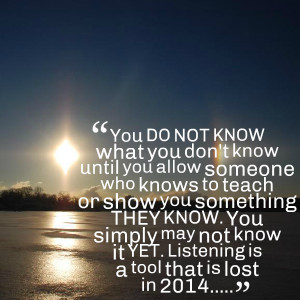 Quotes Picture: you do not know what you don't know until you allow ...