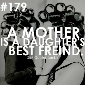 Tumblr Quotes For Mothers & Daughters
