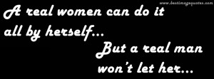 Real Woman Quotes For Facebook Quote: a real women can do it