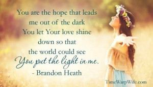 Brandon Heath, You Put The Light In Me