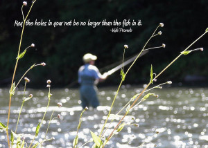 Fly Fishing Quote Photograph