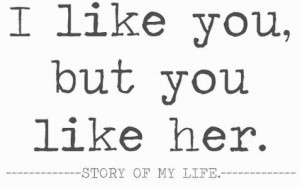 Like You, But You Like Her. | Unknown Picture Quotes | Quoteswave