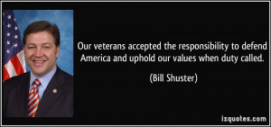 ... responsibility to defend America and uphold our values when duty