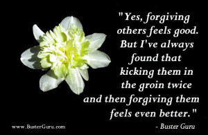 Forgiving by Buster Guru!