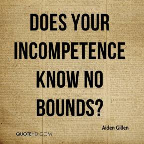 Incompetence Quotes