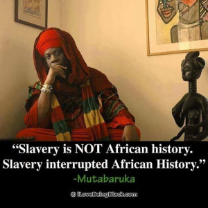 slavery-is-not-african-history.jpg