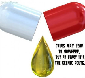Drugs May Lead To Nowhere