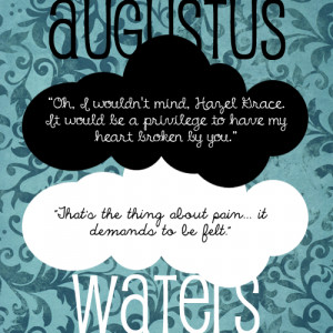 Quotes from Augustus.Finished reading The Fault in Our Stars by John ...