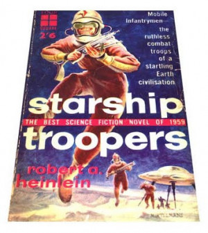 Robert Heinlein Starship Troopers