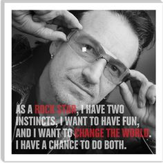 Rock Star, Bono Quote #u2 #rock We love u2's classic #sound ! Good ol ...