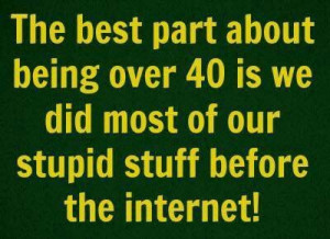 The Best Part of Being Over 40