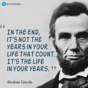 Abraham Lincoln quote about life