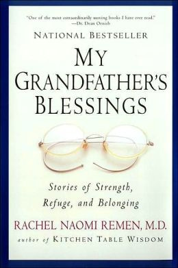 My Grandfather's Blessings: Stories of Strength, Refuge and Belonging