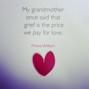 Grieving quotes, thoughts, sad, sayings, prince william