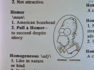 To pull a homer - to succeed despite idiocy ( 24.media.tumblr.com )