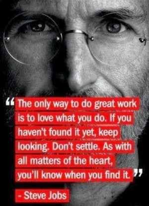 Steve Jobs: Live what you love! #SteveJobs #apple #inspiration #quote ...