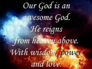 Our GOD is an awesome GOD