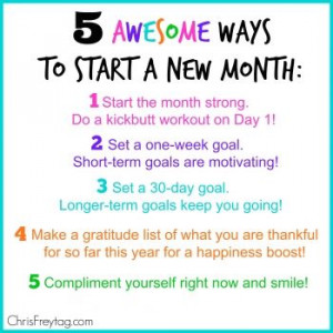 Awesome ways to start a new month
