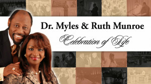 Remembering Dr. Myles & Ruth Munroe