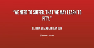 quote-Letitia-Elizabeth-Landon-we-need-to-suffer-that-we-may-23441.png
