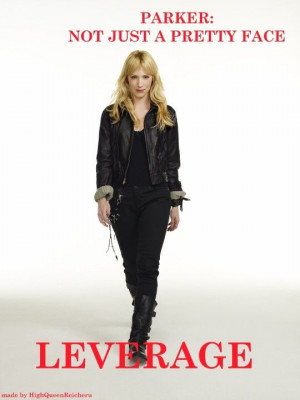 ... Leverage, Hackers Hitter Thief, Provide Leverage, Parker Th Thief