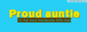 proud auntie Profile Facebook Covers