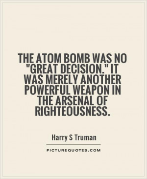 bomb quotes harry s truman quotes