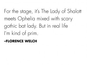 Florence Welch quote #stylesaint