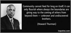Howard Thurman -- minister, teacher, writer, philosopher, activist