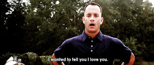 Love You,Forrest Gump Quotes