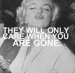 Sad but true RIP Marilyn Monroe♥