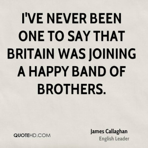 quotes i ve never been one to say that britain was joining a happy ...