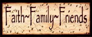 Faith Family and Friends by Kim Klassen art print