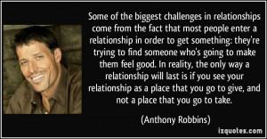 Some of the biggest challenges in relationships come from the fact ...