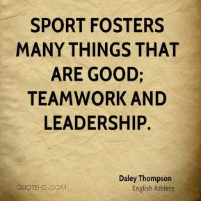 When you start out in a team, you have to get the teamwork going and ...
