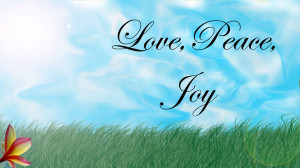 Time For Love Peace And Joy